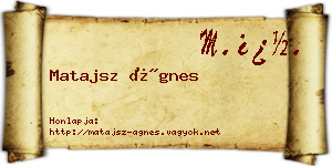 Matajsz Ágnes névjegykártya